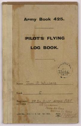 Observer’s flying log book of Lt. John R. Williams, 2nd Batt. R.W.F., B.E.F., France,