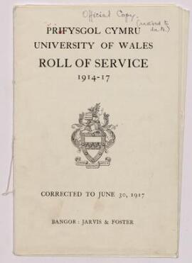 "Prifysgol Cymru / University of Wales, Roll of Service, 1914 – 1917",
