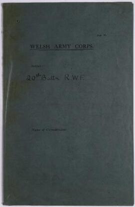 Accounts, Jan.-Aug. 1916; general, July 1915-May 1916; 20th Royal Welsh Fusiliers & Reserve B...