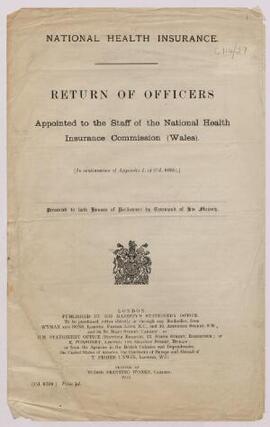 Return of Officers appointed to the Staff of the National Health Insurance Commission (Wales), up...