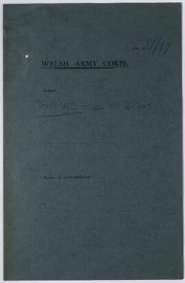 Sir William James Thomas, Ynyshir, Rhondda, Aug. 1915, re appeal by the Welsh Army Corps Committe...