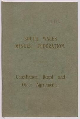 South Wales Miners' Federation. Conciliation Board and Other Agreement, Blackwood,