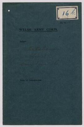 Correspondence etc, 16b Cwmbran Co., Dec. 1914; 16D Ebbw Vale, Oct.-Dec. 1914; 16G Newport, Dec. ...