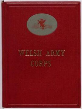 Welsh Army Corps 1914-1919. Report of the Executive Committee. 1921,