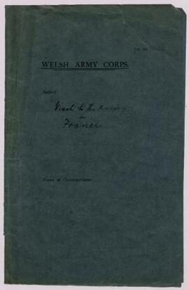 Correspondence, June 1915-March 1916 re visit to the army in France. 1915-16,