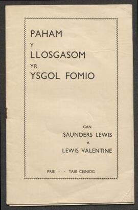 Saunders Lewis a Lewis Valentine, Paham y Llosgasom yr Ysgol Fomio
